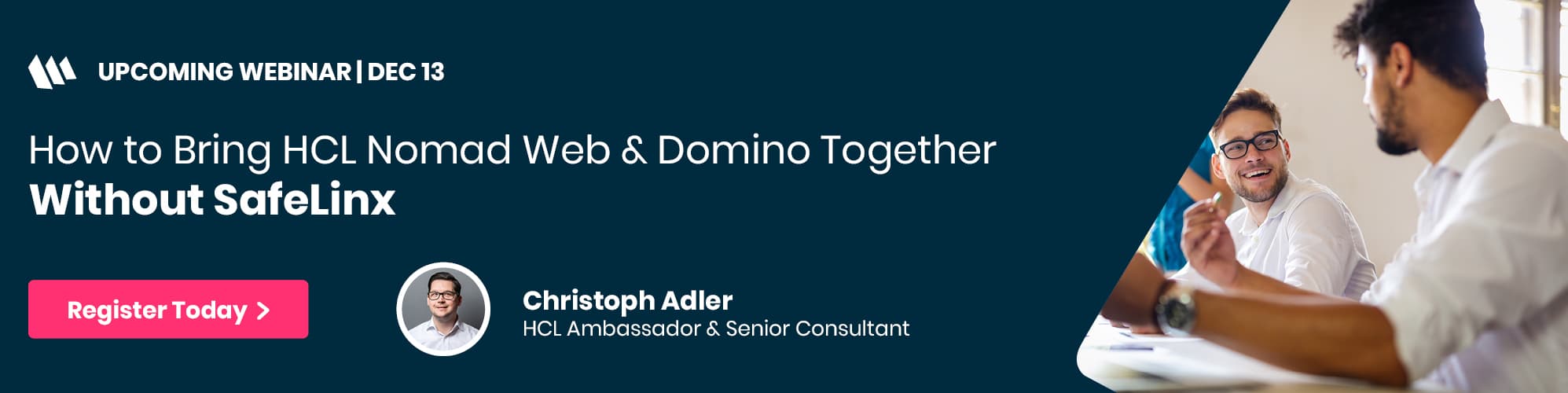 How to Bring HCL Nomad Web & Domino Together Without SafeLinx Webinar