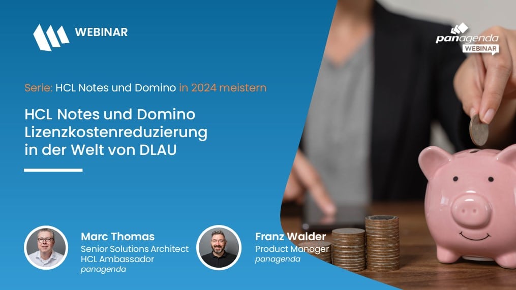 HCL Notes und Domino Lizenzkostenreduzierung in der Welt von DLAU