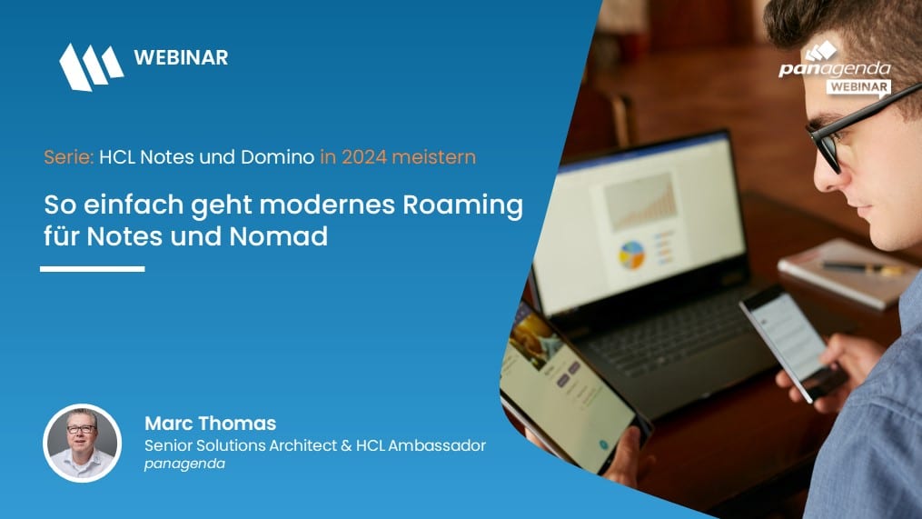 So einfach geht modernes Roaming für Notes und Nomad